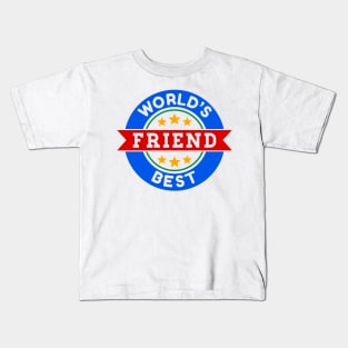 World's Best Friend Kids T-Shirt